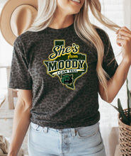 Load image into Gallery viewer, She’s from Moody I can tell