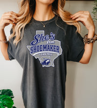 Load image into Gallery viewer, She’s from Shoemaker I can tell