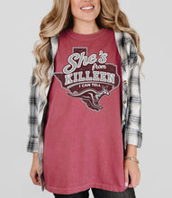 Load image into Gallery viewer, She’s from Killeen I can tell