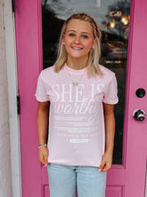 Load image into Gallery viewer, She is worthy tee