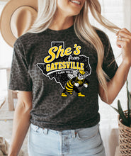 Load image into Gallery viewer, She’s from Gatesville I can tell