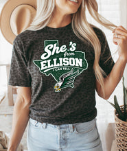 Load image into Gallery viewer, She’s from Ellison I can tell