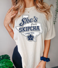 Load image into Gallery viewer, She’s from Skipcha I can tell