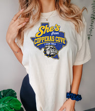 Load image into Gallery viewer, She’s from Copperas Cove I can tell
