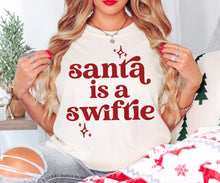Load image into Gallery viewer, Santa is a Swiftie
