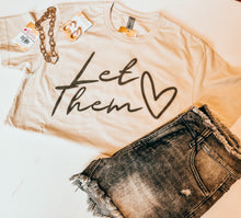 Load image into Gallery viewer, “Let Them” Tee
